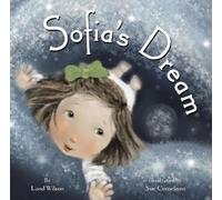 Land Wilson Sofia's Dream (Copertina rigida)