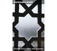 Landa, Gertrude Jewish Fairy Tales And Legends Book NUOVO