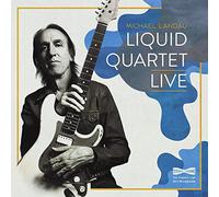Michael Landau Liquid Quartet Live (CD) Album