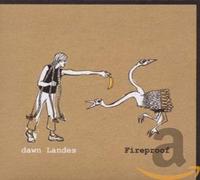 Landes,Dawn - Fireproof