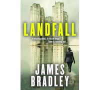 Landfall : The totally propulsive crime mystery suspense thriller from the award-winning author of Clade