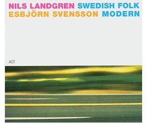 Landgren & Esbjorn S - Swedish Folk Modern
