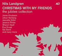 Landgren, Nils - Christmas With My Friends: Jubilee Collection