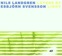 Nils Landgren & Esbjörn Svensson Layers of Light (CD) Album