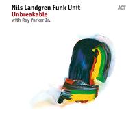Nils Landgren Funk Unit Unbreakable (CD) Album Digipak