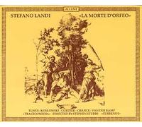 Landi: La morte d'Orfeo (Gesamtaufnahme)