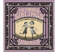 Landis Blair The Envious Siblings (Copertina rigida)