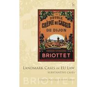 Landmark Cases in EU Law, Volume 2: Substantive Cases