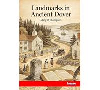 Landmarks in Ancient Dover