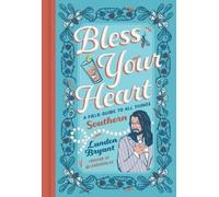 Landon Bryant Bless Your Heart (Copertina rigida)