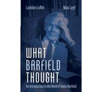 Landon Loftin Max Leyf What Barfield Thought (Tascabile)