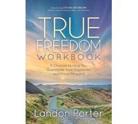 Landon Porter True Freedom Workbook (Tascabile)