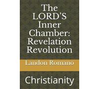 Landon Romano The LORD'S Inner Chamber (Tascabile)