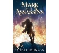 Landri Johnson Mark of the Assassins (Tascabile)