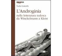 L' androginia nella letteratura tedesca da Winckelmann a Kleist