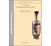 L' Andromeda di Euripide. Edizione e commento dei frammenti