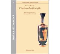 L' Andromeda di Euripide. Edizione e commento dei frammenti