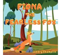 Landry Champlin Fiona the Fearless Fox (Tascabile)