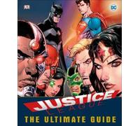 Landry Walker DC Comics Justice League The Ultimate Guide (Copertina rigida)