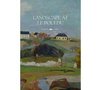 Landscape at Le Pouldu: Post-Impressionist Journal