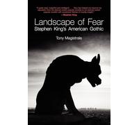 Landscape Of Fear: Stephen King's American Gothic