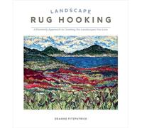 Deanne Fitzpatrick Landscape Rug Hooking (Copertina rigida) (PRESALE 28/01/2026)