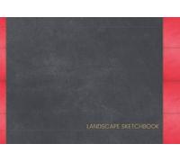 Landscape Sketchbook: Wide Area Drawing Pad | Landscape And Garden Design Sketchbook | Great For Comic Book | For Kids, Adults, and Professional Artists | V20