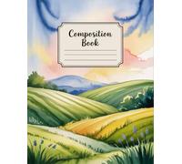 Landscape Watercolor Nature Notebook: 120 Pages Composition Book, with Illustration Cover Design, ideal for Creative Writing, Drawing, Ideas, Kids, ... Illustration Cover Design, ideal for Creative