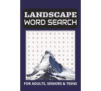 Landscape Word Search Puzzle Book: Word Searches with Easy to Read Print about Landscapes, Terrain, Natural Wonders and More | 6x9 inches, 110 pages | 50+ Puzzles … Gift for Vacations, Holidays and Free Times