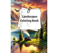 Landscapes Coloring Book: Scenic Escape: A Beautiful Nature Coloring Book for Relaxation & Creativity. Illustrations with Light & Shadow Effects