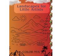 Landscapes for Little Artists: Coloring Book for Kids