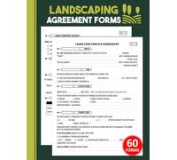 Landscaping Agreement Forms: Lawn Care Contract Logbook for Garden Services Between Client & Contractor | 60 Forms, 120 Two-Sided Pages