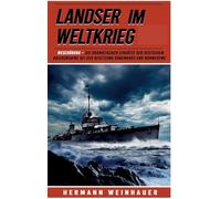 Landser im Weltkrieg - Weserübung: Die dramatischen Einsätze der Deutschen Kriegsmarine bei der Besetzung Dänemarks und Norwegens: 19
