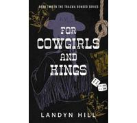 Landyn Hill For Cowgirls and Kings (Tascabile)