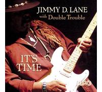 Lane, Jimmy D & Double Tr - IT'S TIME