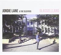 Lane, Jordie & The Sleepers - Glassellland