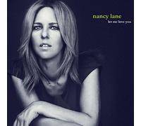 Lane, Nancy - Let Me Love You