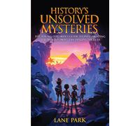 Lane Park History's Unsolved Mysteries (Tascabile)
