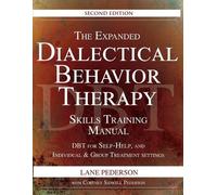 Lane Pederson C The Expanded Dialectical Behavior Therapy Skills Tra (Tascabile)