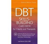 Lane Pederson Dbt Skills-Building Card Deck for Clients and Therapists (Cards)