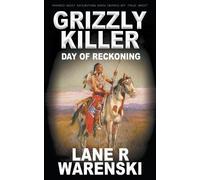 Lane R Warenski Grizzly Killer (Tascabile) Grizzly Killer