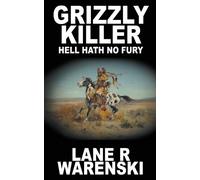 Lane R Warenski Grizzly Killer (Tascabile) Grizzly Killer