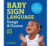 Lane Rebelo Baby Sign Language Songs & Games (Tascabile)