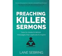 Lane Sebring Preaching Killer Sermons (Tascabile)