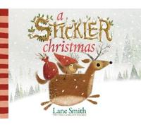 Lane Smith A Stickler Christmas (Copertina rigida) Stickler Story
