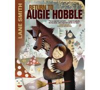 Lane Smith Return to Augie Hobble (Tascabile)