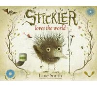 Lane Smith Stickler Loves the World (Copertina rigida)