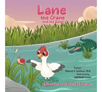 Lane the Crane and the Gator