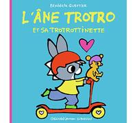 L'âne Trotro et sa trotrottinette