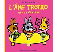 L'âne Trotro va à la cantine